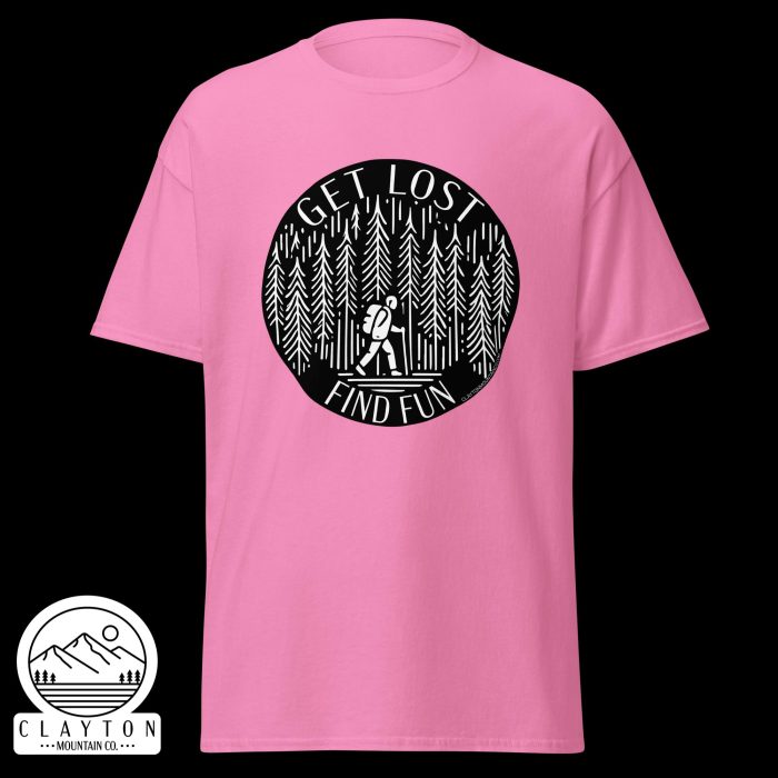 Clayton Mountain Co. - Clayton, GA - Get Lost, Find Fun T-Shirt - Hiking Adventure Shirt - Unisex Classic Tee Azalea Front 