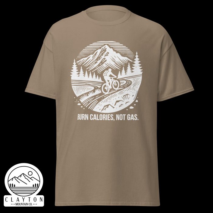 Clayton Mountain Co. - Clayton, GA - Burn Calories, Not Gas T-Shirt - Unisex Classic Tee Brown Savana Front 