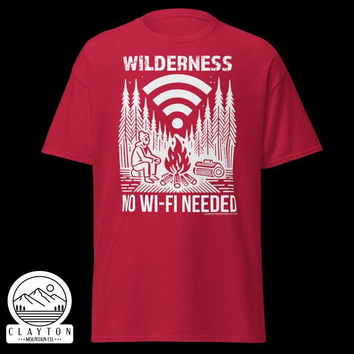 Clayton Mountain Co. - Clayton, GA - Wilderness: No Wi-Fi Needed T-Shirt - Camping Adventure Tee - Unisex Classic Tee Cardinal Front 