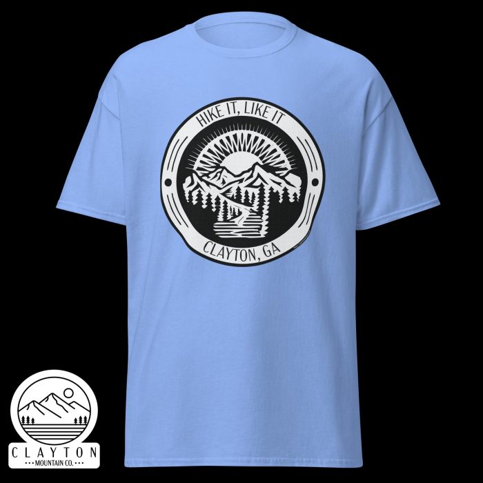 Clayton Mountain Co. - Clayton, GA - Hike It, Like It T-Shirt | Clayton, GA Outdoor Adventure Tee - Unisex Classic Tee Carolina Blue Front 