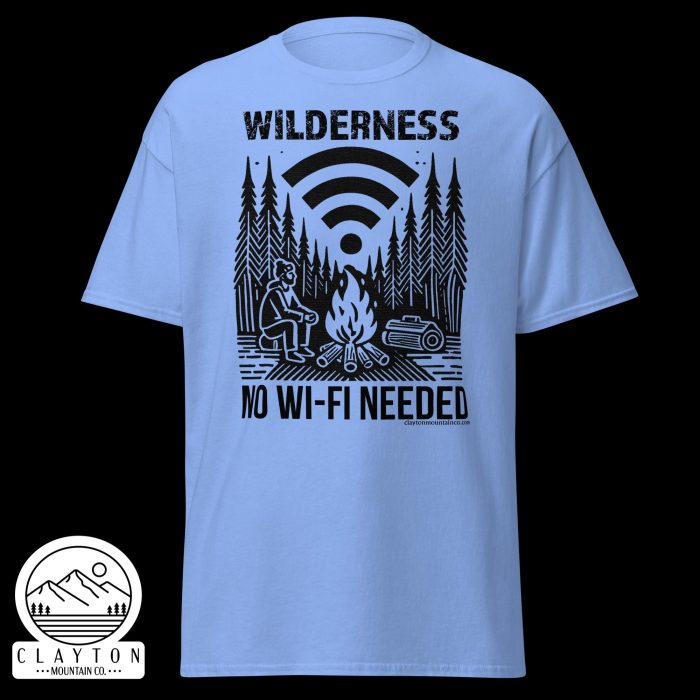 Clayton Mountain Co. - Clayton, GA - Wilderness: No Wi-Fi Needed T-Shirt - Camping Adventure Tee - Unisex Classic Tee Carolina Blue Front 