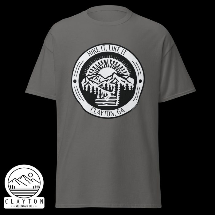 Clayton Mountain Co. - Clayton, GA - Hike It, Like It T-Shirt | Clayton, GA Outdoor Adventure Tee - Unisex Classic Tee Charcoal Front 