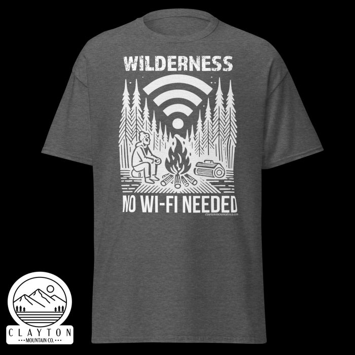 Clayton Mountain Co. - Clayton, GA - Wilderness: No Wi-Fi Needed T-Shirt - Camping Adventure Tee - Unisex Classic Tee Dark Heather Front 