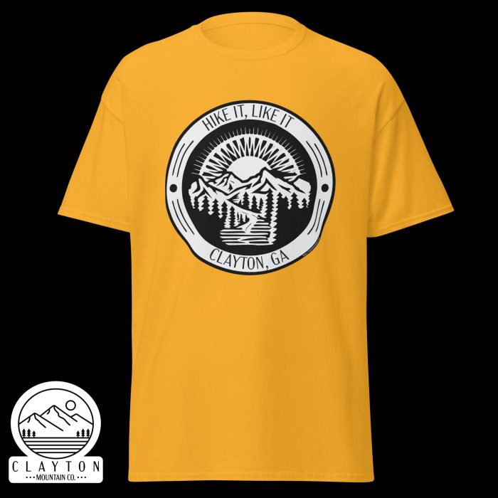 Clayton Mountain Co. - Clayton, GA - Hike It, Like It T-Shirt | Clayton, GA Outdoor Adventure Tee - Unisex Classic Tee Gold Front 