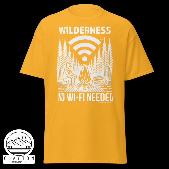 Clayton Mountain Co. - Clayton, GA - Wilderness: No Wi-Fi Needed T-Shirt - Camping Adventure Tee - Unisex Classic Tee Gold Front 