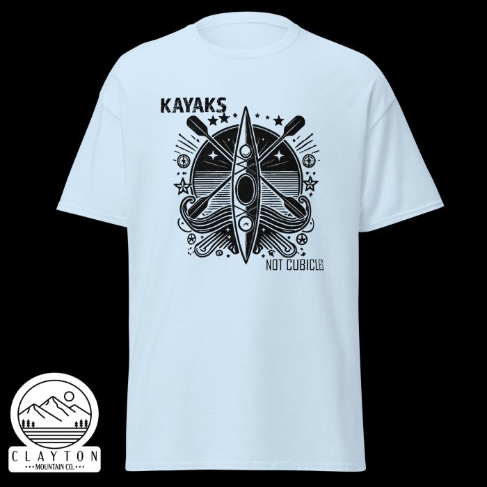 Clayton Mountain Co. - Clayton, GA - Kayaks, Not Cubicles T-Shirt - Bold Kayak Adventure Tee - Unisex Classic Tee Light Blue Front 