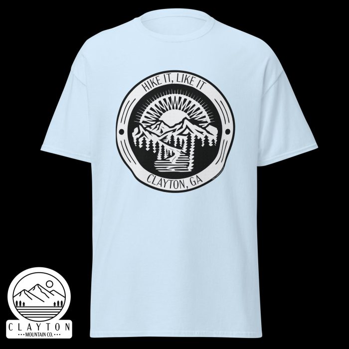 Clayton Mountain Co. - Clayton, GA - Hike It, Like It T-Shirt | Clayton, GA Outdoor Adventure Tee - Unisex Classic Tee Light Blue Front 