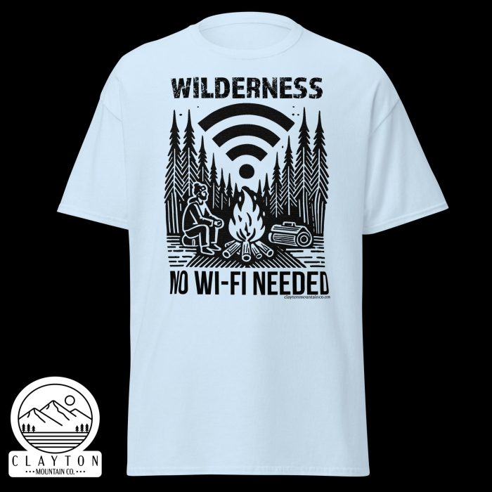 Clayton Mountain Co. - Clayton, GA - Wilderness: No Wi-Fi Needed T-Shirt - Camping Adventure Tee - Unisex Classic Tee Light Blue Front 