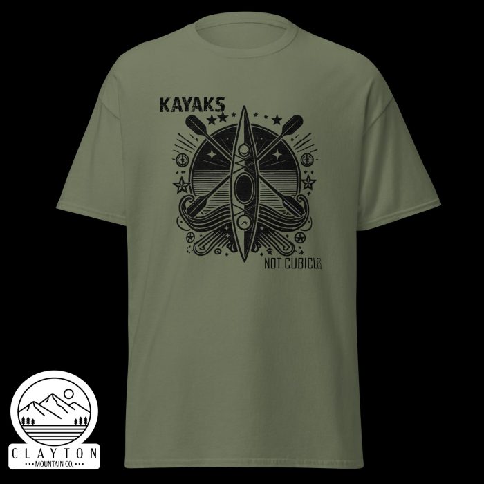 Clayton Mountain Co. - Clayton, GA - Kayaks, Not Cubicles T-Shirt - Bold Kayak Adventure Tee - Unisex Classic Tee Military Green Front 