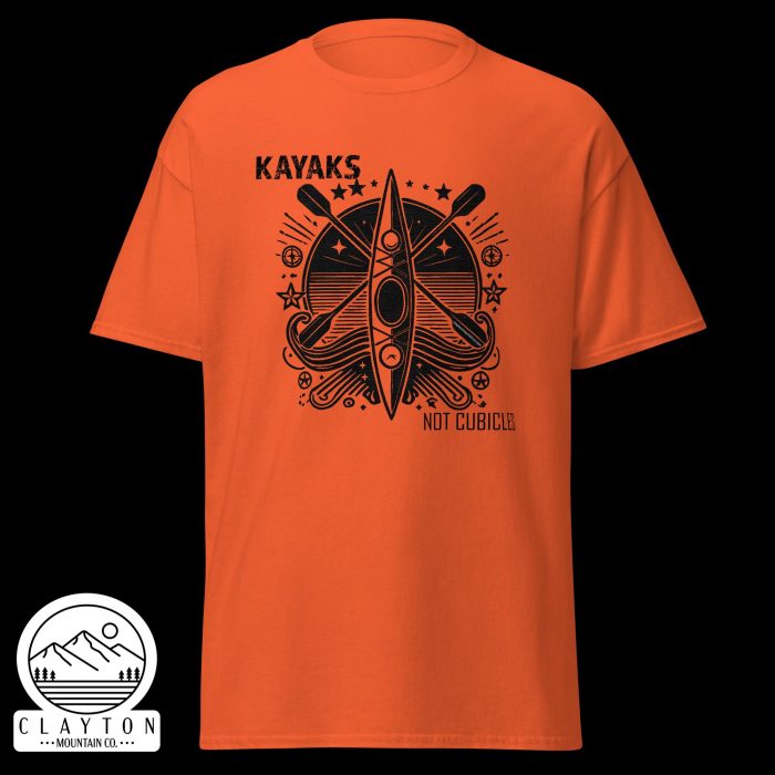 Clayton Mountain Co. - Clayton, GA - Kayaks, Not Cubicles T-Shirt - Bold Kayak Adventure Tee - Unisex Classic Tee Orange Front 