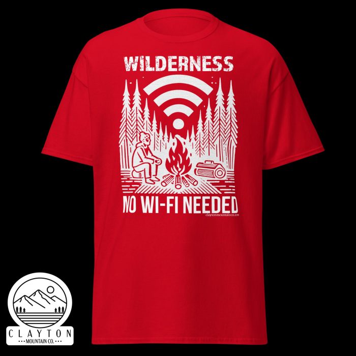 Clayton Mountain Co. - Clayton, GA - Wilderness: No Wi-Fi Needed T-Shirt - Camping Adventure Tee - Unisex Classic Tee Red Front 