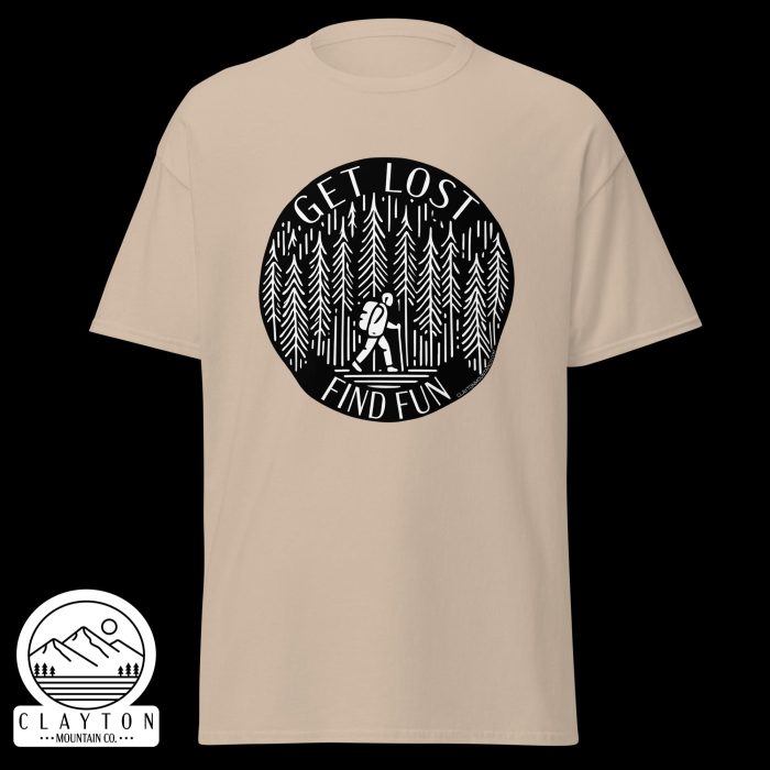 Clayton Mountain Co. - Clayton, GA - Get Lost, Find Fun T-Shirt - Hiking Adventure Shirt - Unisex Classic Tee Sand Front 