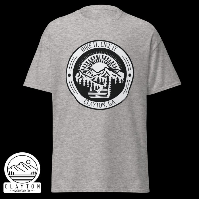 Clayton Mountain Co. - Clayton, GA - Hike It, Like It T-Shirt | Clayton, GA Outdoor Adventure Tee - Unisex Classic Tee Sport Grey Front 