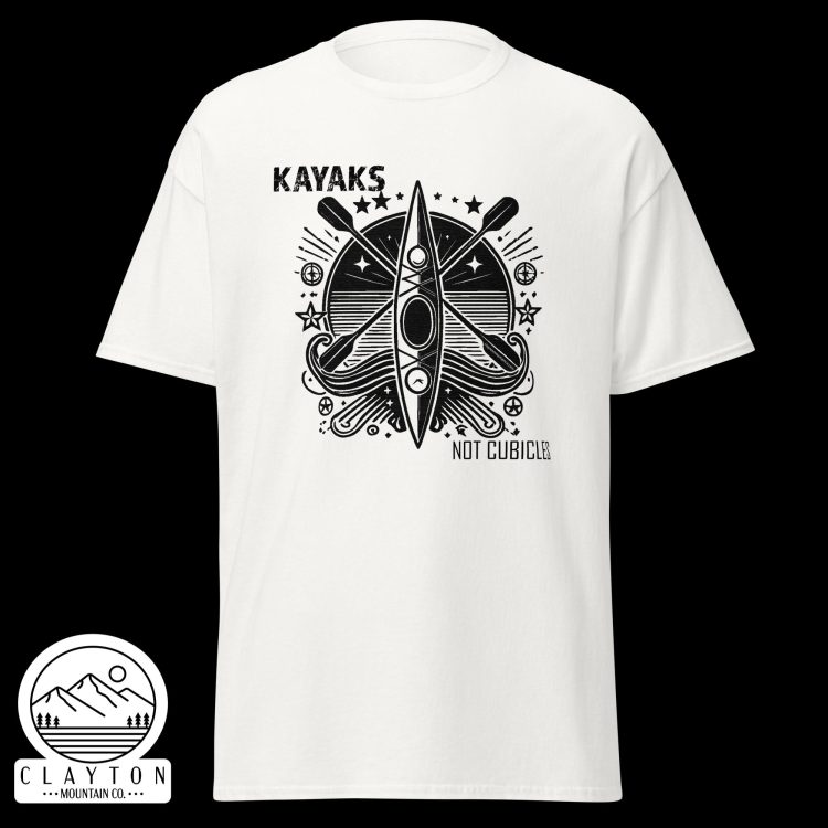Clayton Mountain Co. - Clayton, GA - Kayaks, Not Cubicles T-Shirt - Bold Kayak Adventure Tee - Unisex Classic Tee White Front 