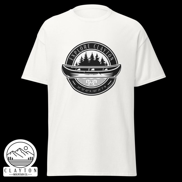 Clayton Mountain Co. - Clayton, GA - Explore Clayton Canoe T-Shirt – Nature-Inspired Adventure Tee for Outdoor Lovers - Unisex Classic Tee White Front 