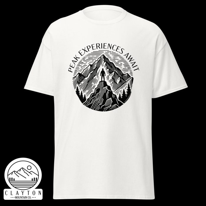 Clayton Mountain Co. - Clayton, GA - Peak Experiences Await T-Shirt - Hiking Adventure Tee - Unisex Classic Tee White Front 