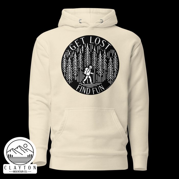 Clayton Mountain Co. - Clayton, GA - Get Lost, Find Fun Cotton Hoodie - Hiking Adventure Sweatshirt - Unisex Premium Hoodie Bone Front 