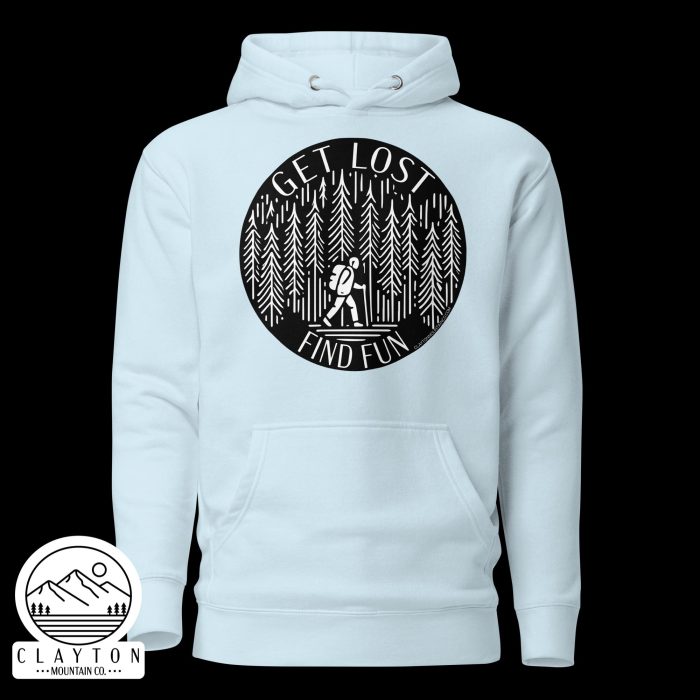 Clayton Mountain Co. - Clayton, GA - Get Lost, Find Fun Cotton Hoodie - Hiking Adventure Sweatshirt - Unisex Premium Hoodie Sky Blue Front 